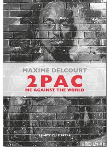 Couverture de 2Pac : me against the world
