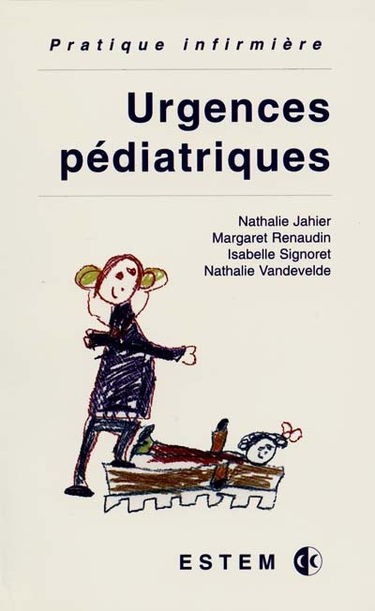 Urgences pédiatriques : pratique infirmière