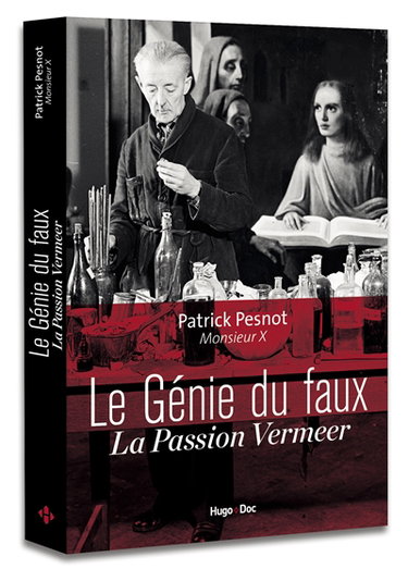 Le génie du faux : la passion Vermeer