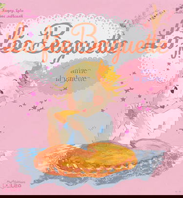 La fée Baguette. Vol. 10. La fée Baguette aime la galette