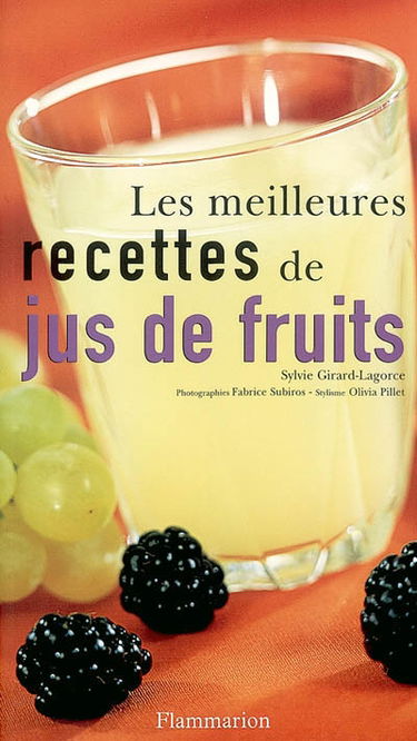 Les meilleures recettes de jus de fruits