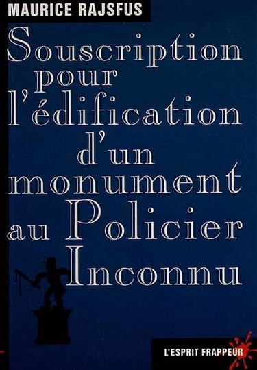 Souscription pour l'édification d'un monument au policier inconnu