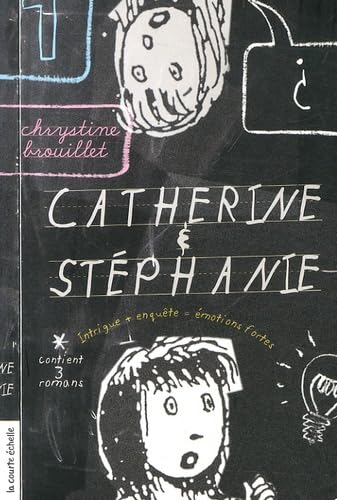 Catherine et Stéphanie: Volume 1
