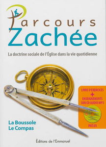 Parcours Zachée : la doctrine sociale de l'Eglise dans la vie quotidienne