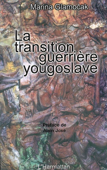 La transition guerrière yougoslave