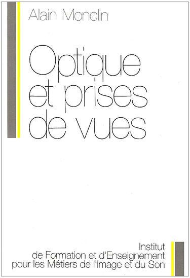 Optique et prises de vue