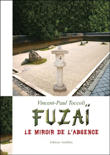 Couverture de Fuzaï le miroir de l'Absence