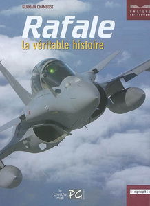 Rafale, la véritable histoire