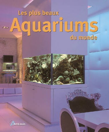 Les plus beaux aquariums du monde