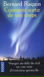 Comment sortir de son corps