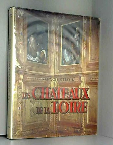 Couverture de Les châteaux de la loire