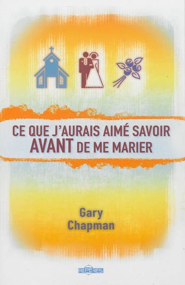 Ce que j'aurais aimé savoir avant de me marier