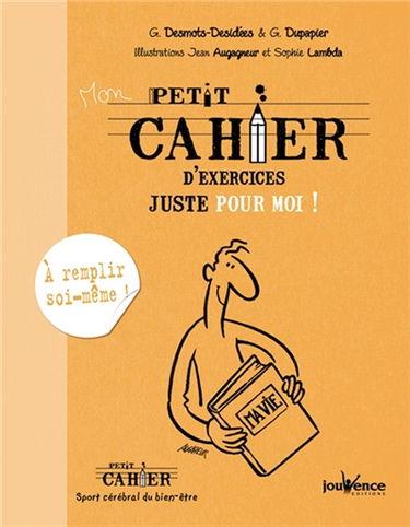 Mon petit cahier d'exercices juste pour moi !