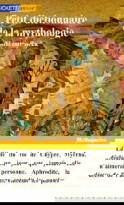 Petit dictionnaire de la mythologie