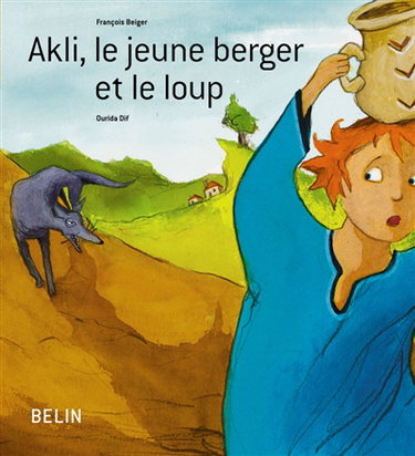Akli, le jeune berger et le loup