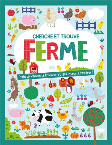 Couverture de Ferme : plein de choses à trouver et des intrus à repérer ! par Idées Book