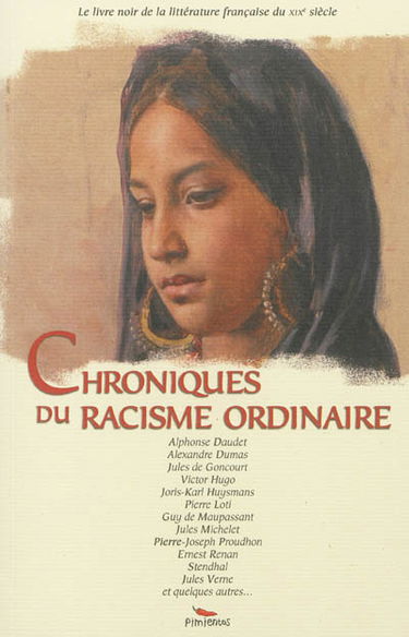 Chroniques du racisme ordinaire au XIXe siècle