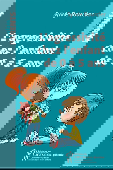 L'agressivité chez l'enfant de 0 à 5 ans