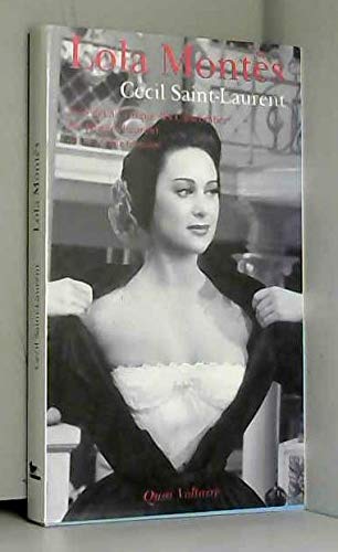 Lola Montès. Cécil Saint-Laurent par Jacques Laurent