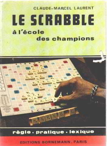 Le Scrabble: À l'école des champions