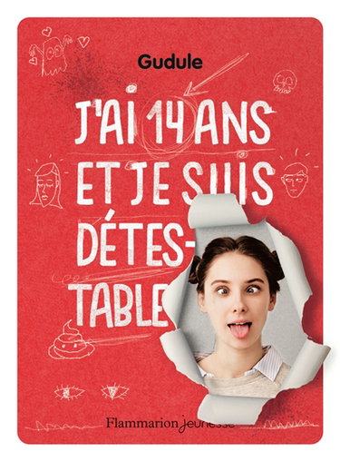 Couverture de J'ai quatorze ans et je suis détestable