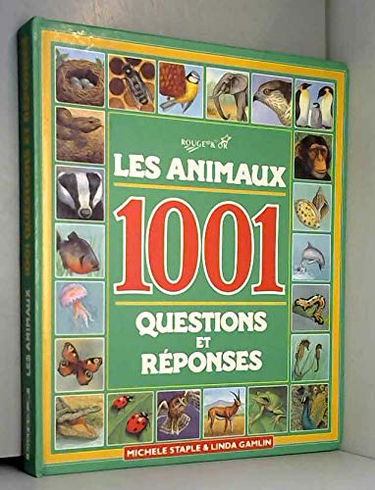1001 questions et réponses sur les animaux
