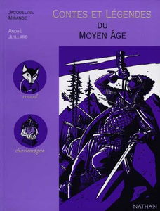 Contes et légendes du Moyen Age