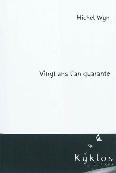 Vingt ans l'an quarante