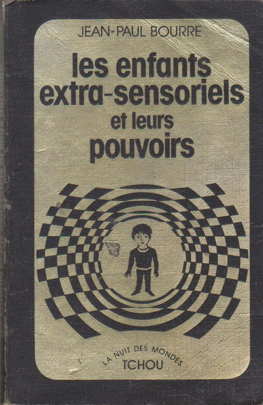 Les Enfants extra-sensoriels et leurs pouvoirs