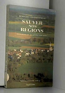 Sauver nos régions : écologie et sociétés locales