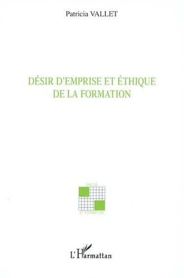 Désir d'emprise et éthique de la formation