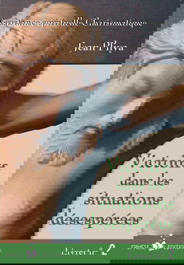 Victoire Dans les Situations Desesperes Livret N 2