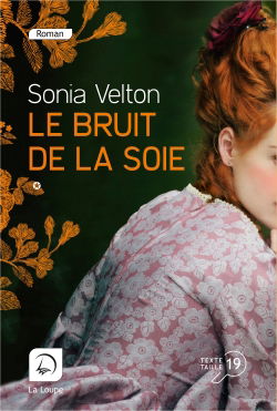 Le bruit de la soie