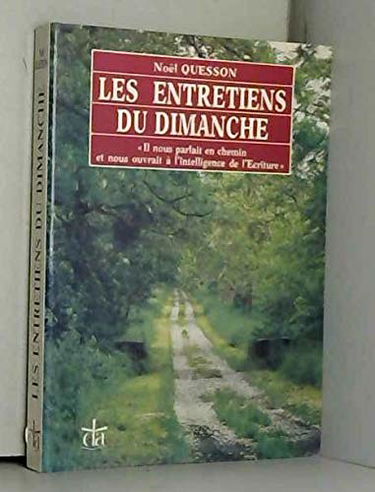 Entretiens du dimanche annee c