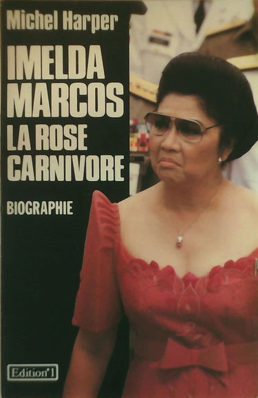 Imelda Marcos : la rose carnivore
