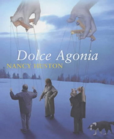 Couverture de Dolce Agonia par Nancy Huston