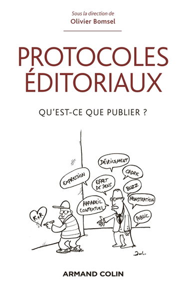 Protocoles éditoriaux : qu'est-ce que publier ?