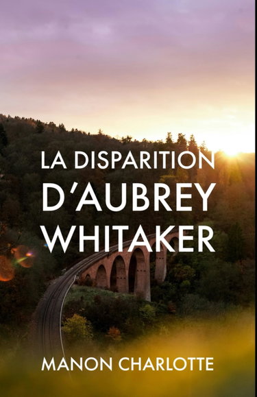 Couverture de La disparition d'Aubrey Whitaker