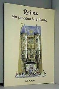 Reims : Du pinceau à la plume