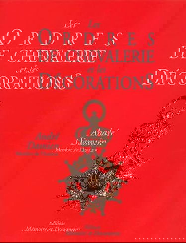 Les ordres de chevalerie et les décorations