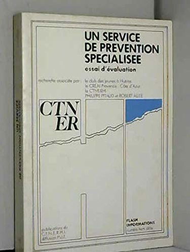 Un Service de prévention spécialisée : essai d'évaluation