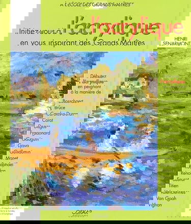 Initiez-vous à l'acrylique avec les grands maîtres