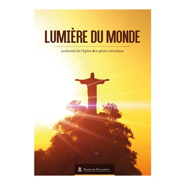 Couverture de Lumière du monde : la beauté de l'Eglise & le génie catholique