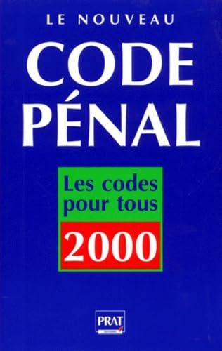 Le nouveau code pénal 2000