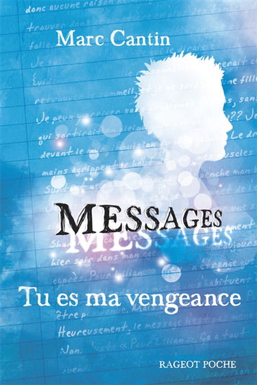 Messages. Vol. 2. Tu es ma vengeance