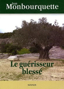 Le guérisseur blessé