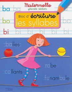 Les syllabes : bloc d'écriture maternelle grande section