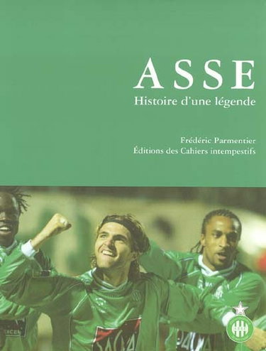 Couverture de ASSE, histoire d'une légende