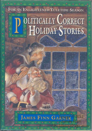 Couverture de Politically Correct Holiday Stories for an Enlightened Yuletide Season