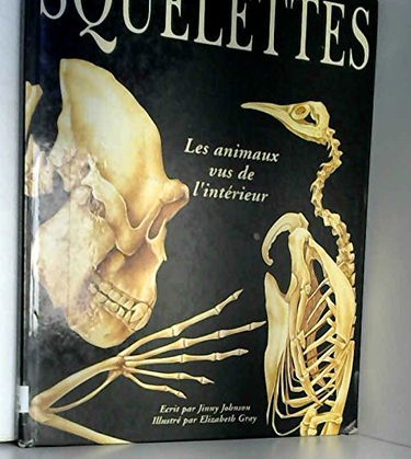 Squelettes : les animaux vus de l'intérieur